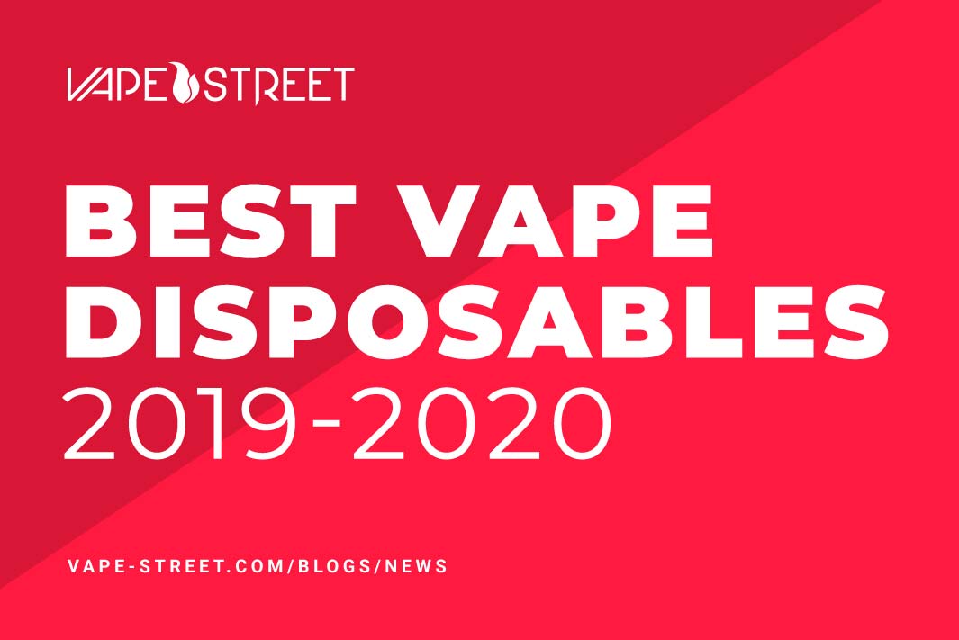 Best Disposable Vape Devices 2020: Top Disposable E-Cigs