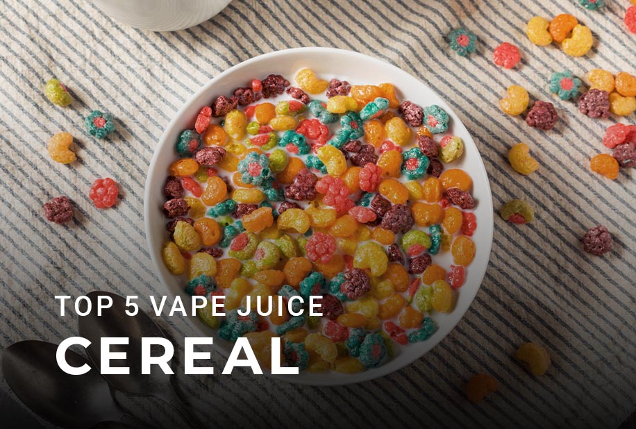 Vape Street Flavor Street Top Cereal Vape Juice Flavors