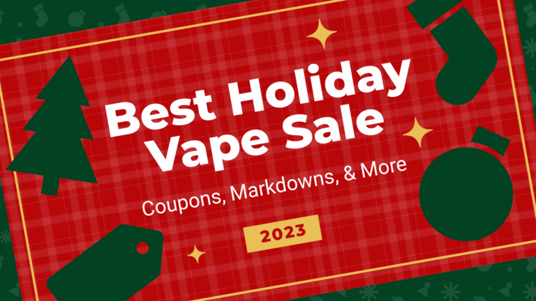 Best Holiday Vape Sale 2023