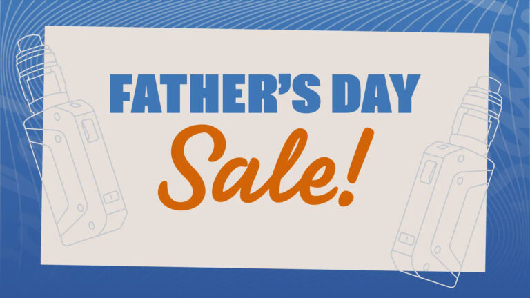 Vape Street: Father's Day Vape Sale 2026